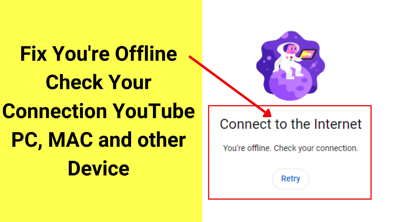 youtube youre offline check your connection windows 10