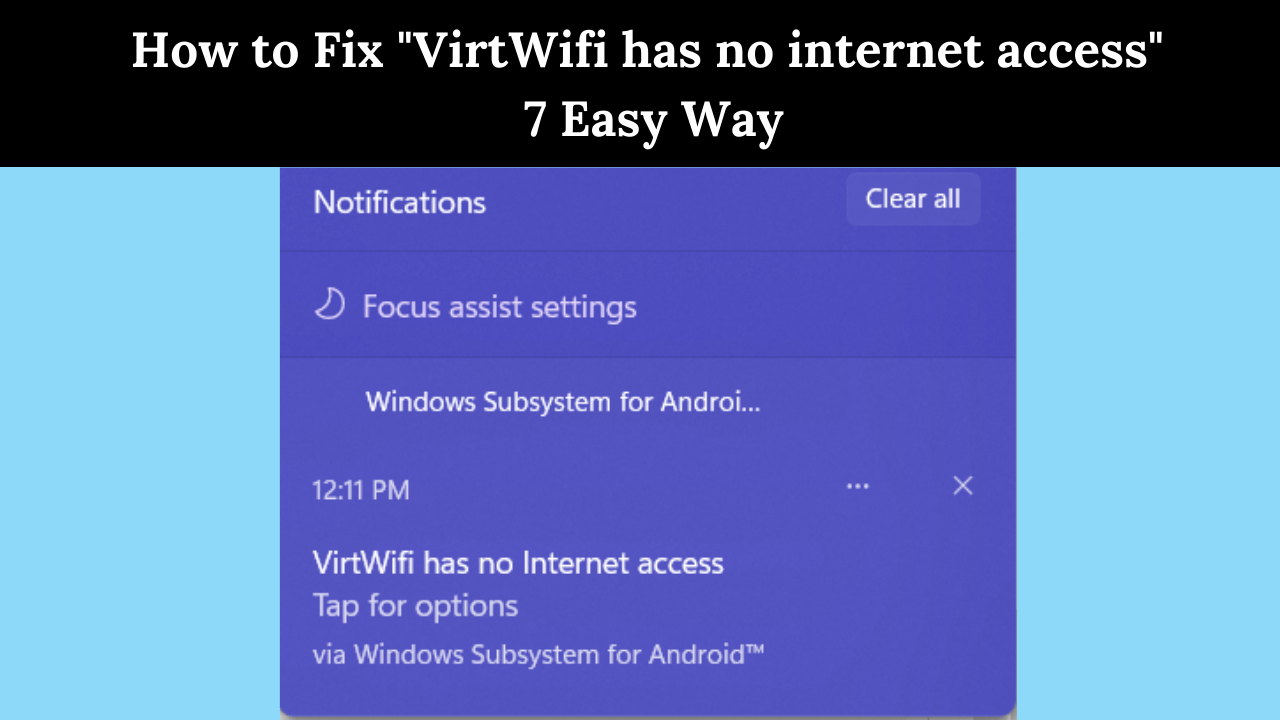 VirtWifi has no internet access