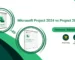 Microsoft Project 2024 vs 2021